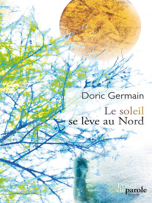 cover image of Le Soleil se lève au Nord